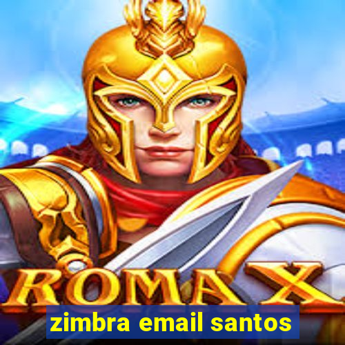 zimbra email santos