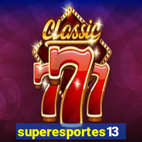 superesportes13.bet