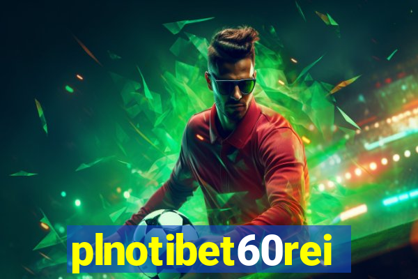 plnotibet60rei