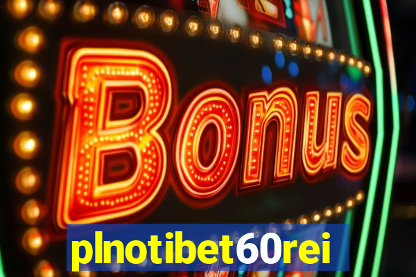 plnotibet60rei