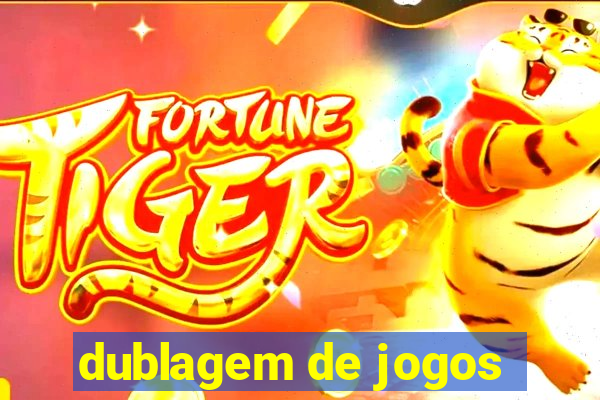 dublagem de jogos