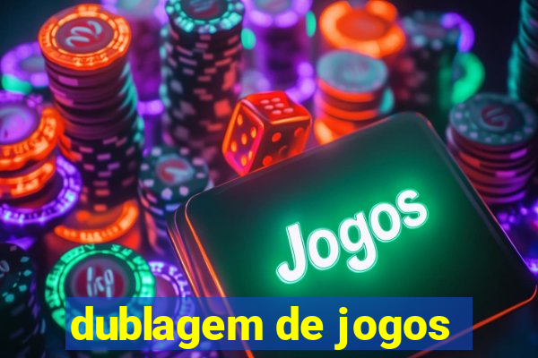 dublagem de jogos