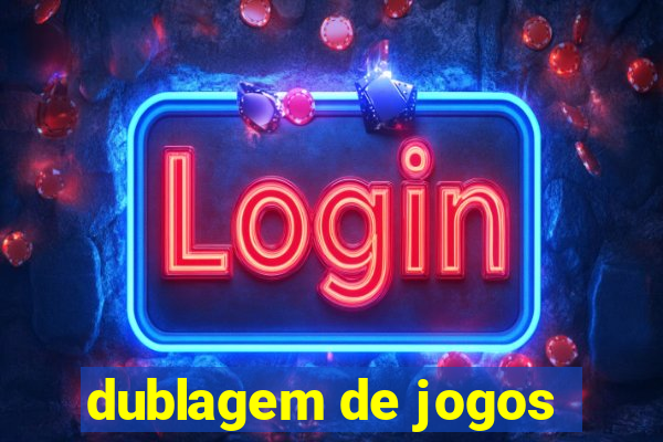 dublagem de jogos