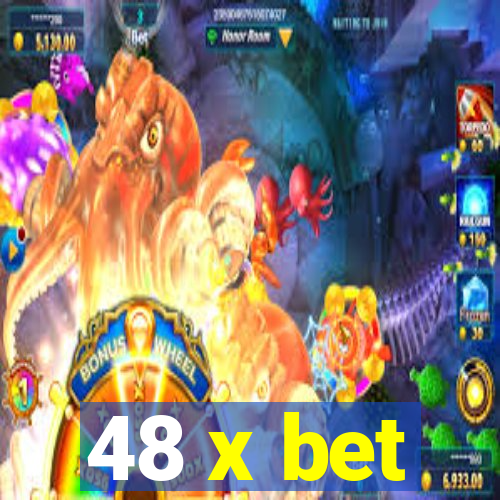 48 x bet