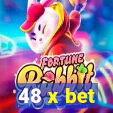 48 x bet