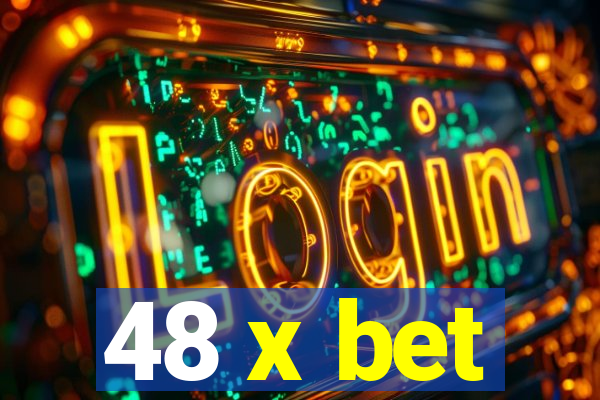 48 x bet