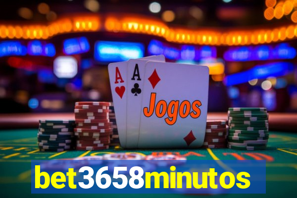 bet3658minutos