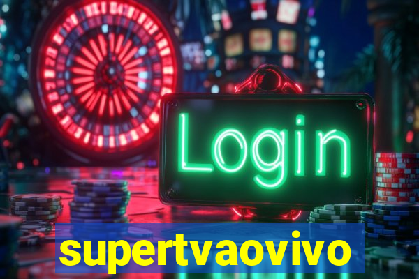 supertvaovivo