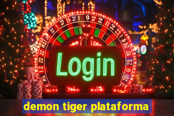 demon tiger plataforma