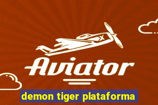 demon tiger plataforma