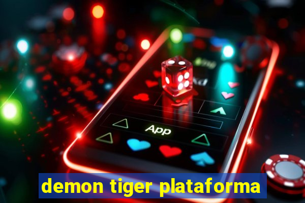 demon tiger plataforma