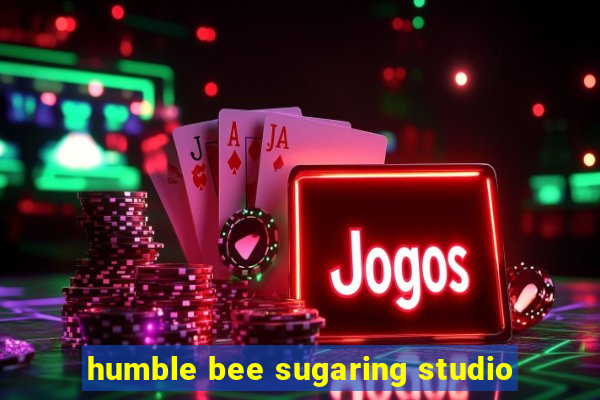 humble bee sugaring studio