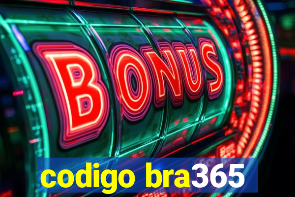 codigo bra365