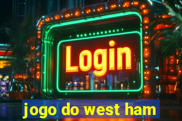 jogo do west ham