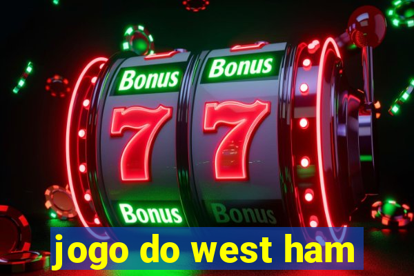 jogo do west ham