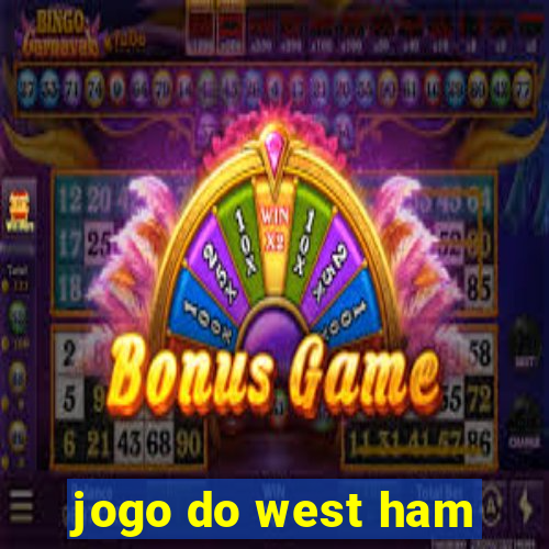 jogo do west ham