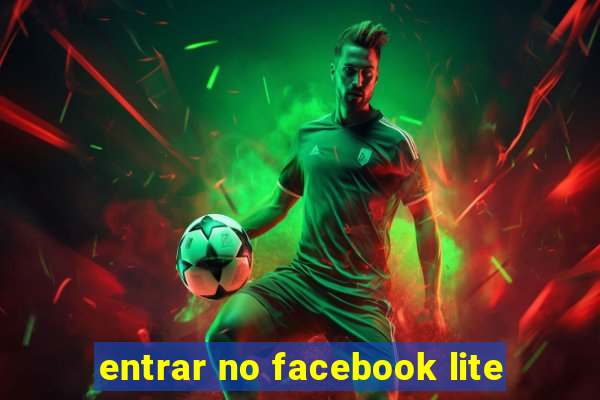 entrar no facebook lite