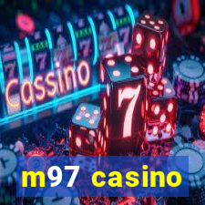 m97 casino