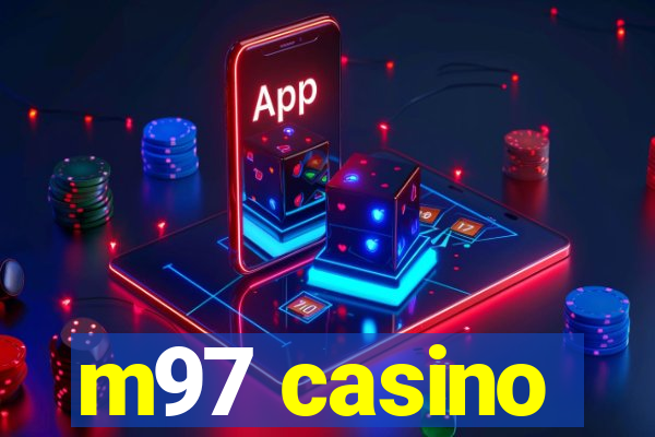 m97 casino