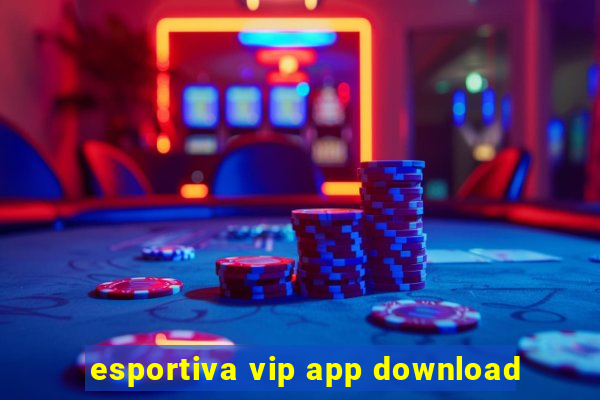 esportiva vip app download