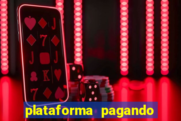 plataforma pagando no cadastro cassino