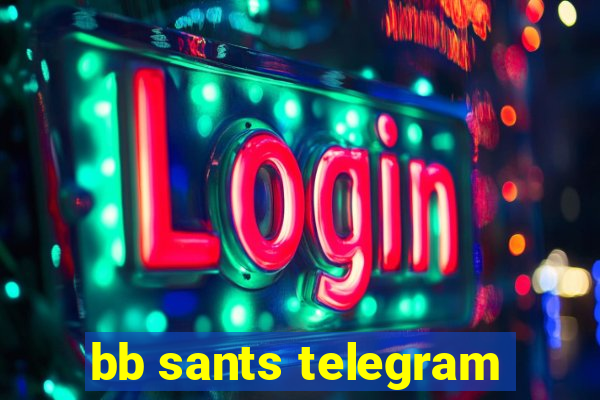 bb sants telegram