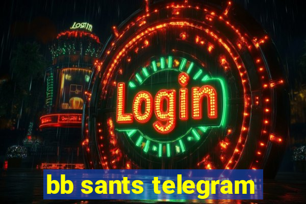 bb sants telegram