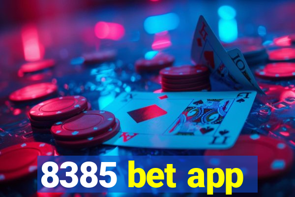 8385 bet app