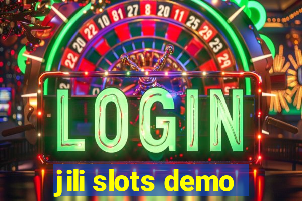 jili slots demo