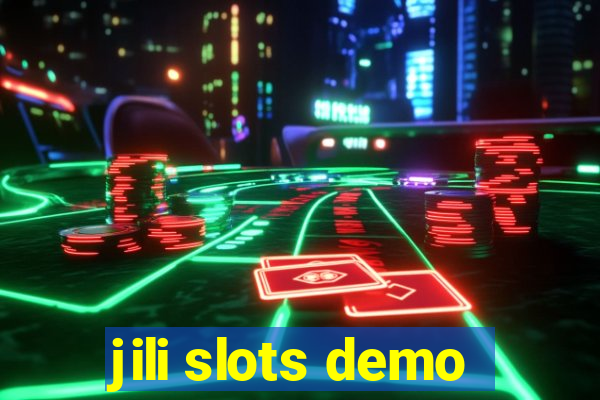 jili slots demo