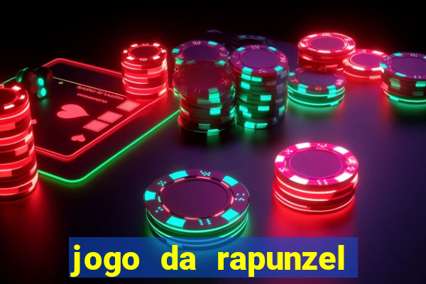 jogo da rapunzel enrolados: problema em dobro