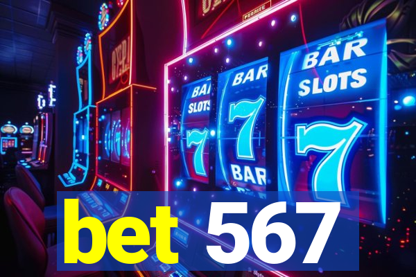 bet 567