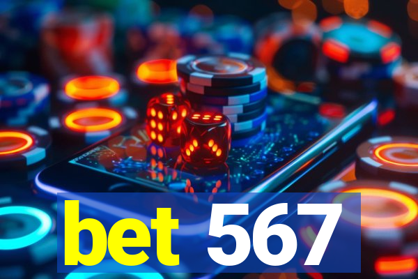 bet 567