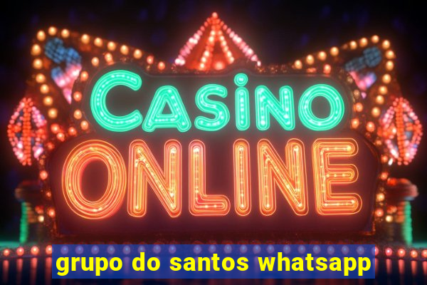 grupo do santos whatsapp