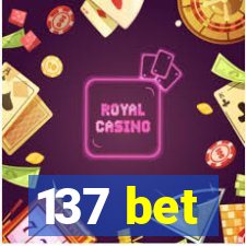 137 bet