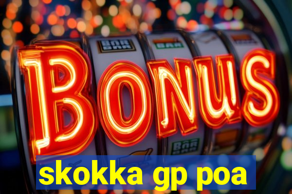 skokka gp poa