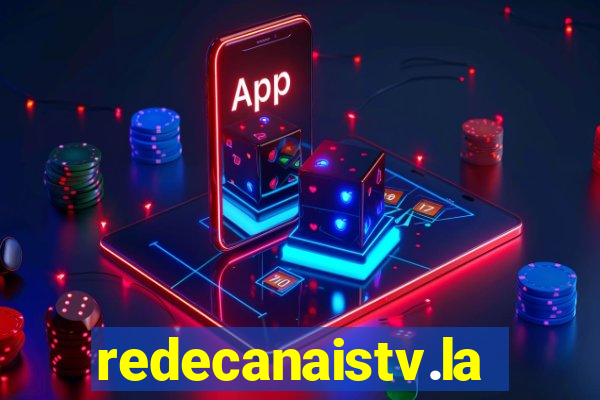 redecanaistv.la