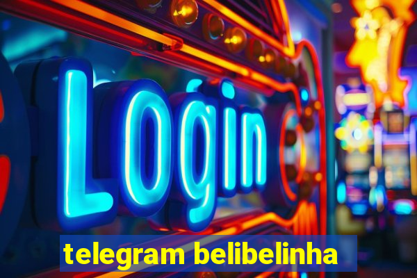 telegram belibelinha