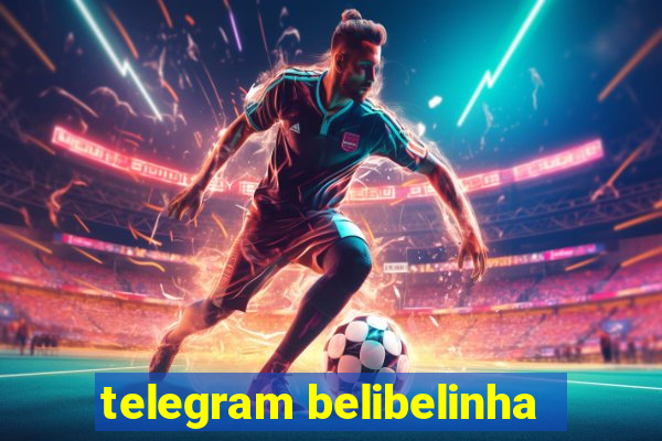 telegram belibelinha