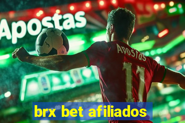 brx bet afiliados