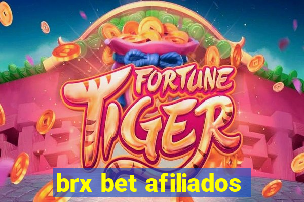 brx bet afiliados