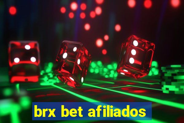 brx bet afiliados