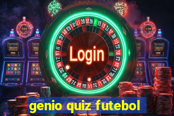 genio quiz futebol