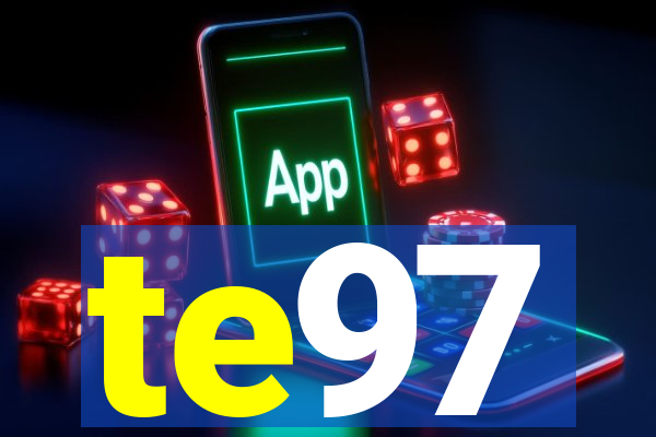 te97