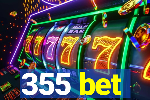 355 bet