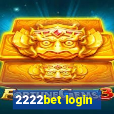 2222bet login