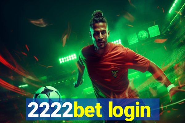 2222bet login