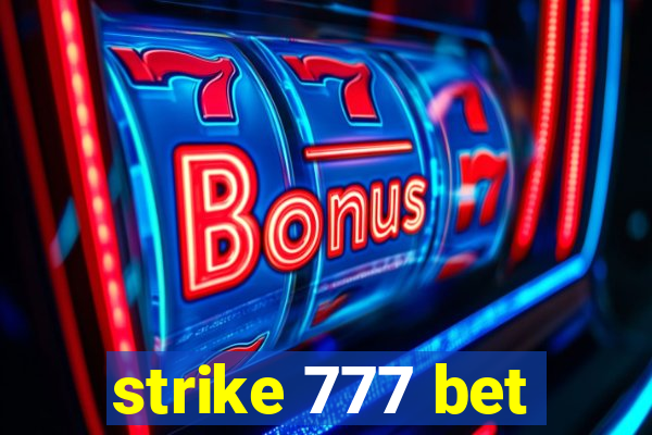 strike 777 bet