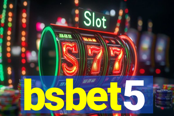 bsbet5