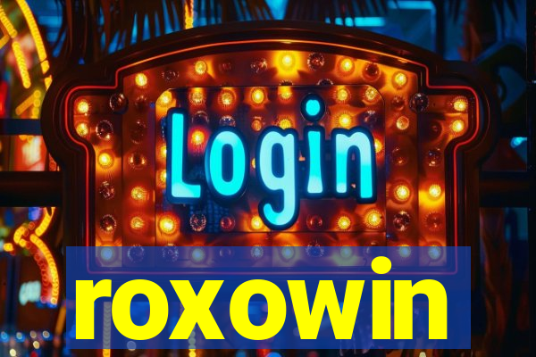 roxowin